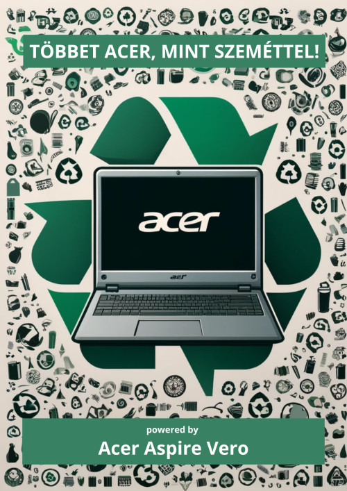 Többet Acer, mint szeméttel!